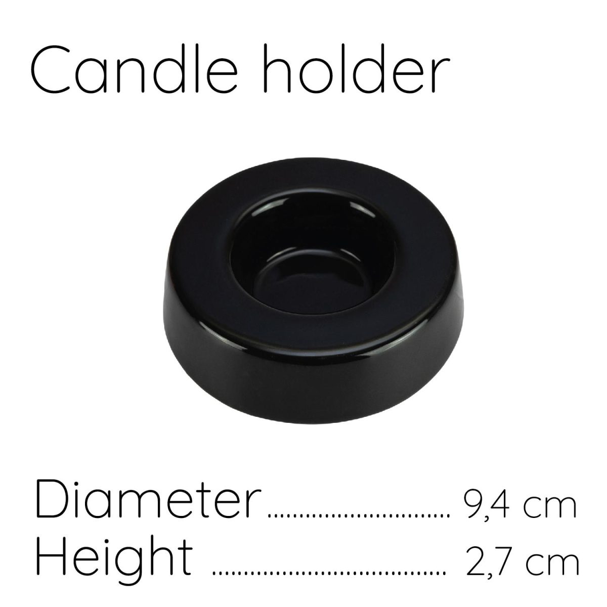 Kerzenhalter, rund, 9 cm, glänzend schwarz
